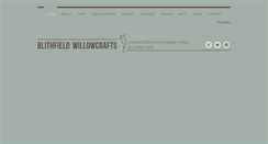 Desktop Screenshot of blithfieldwillowcrafts.co.uk